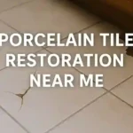 Porcelain Tile Restoration Services in Your Area