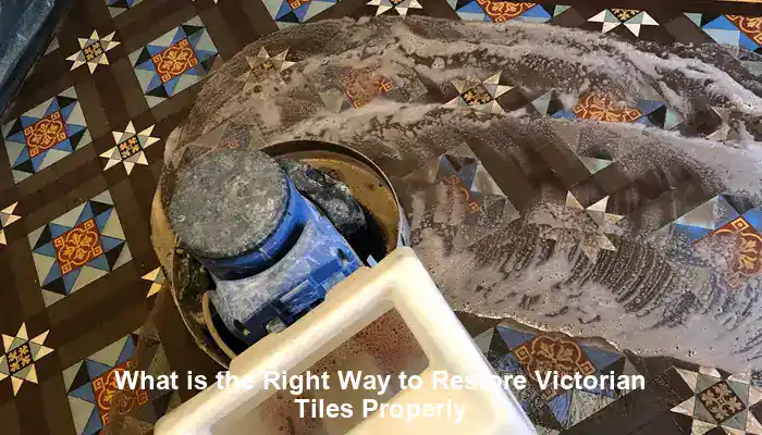 Restoring Victorian Tiles: Your Complete How-To Guide
