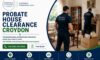 Reliable Probate House Clearance Services in Croydon