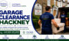 Garage Clearance Services in Hackney: Trusted Local Choices
